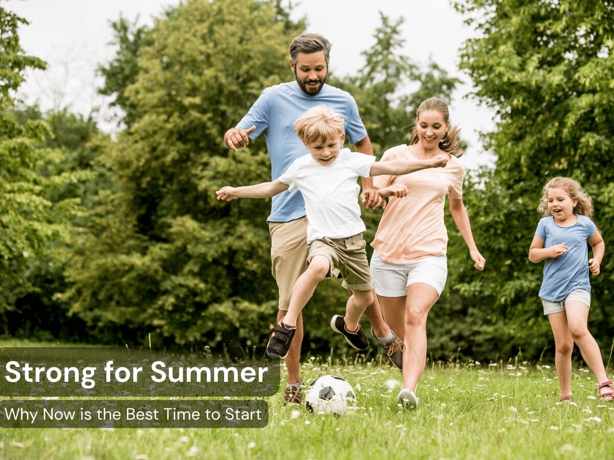 Strong for Summer: Why Now is the Best Time to Start 1 Feeling 2